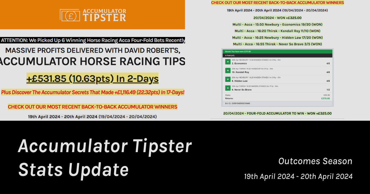 Proven Strategies for Profitable Horse Racing Bets - Accumulator Wins and Statistics from 19th to 20th April 2024